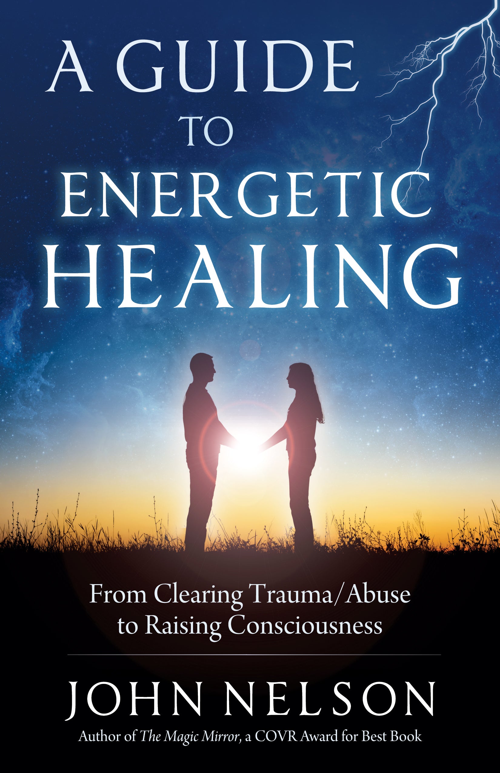 A Guide to Energetic Healing – Square One Publishers